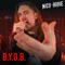 B.Y.O.B. (feat. Alectrofobia) - Nico Borie lyrics