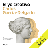 El yo creativo (Unabridged) - Carlos García-Delgado