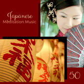 50 Japanese Meditation Music - Traditional Asian Songs with Oriental Instruments for Buddhist Prayers and Living Meditation - Tibetan Singing Bells Monks