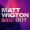 Side Out - Matt Wigton lyrics