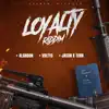 Loyalty - Single album lyrics, reviews, download