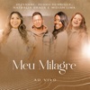 Meu Milagre (Ao Vivo) - Single