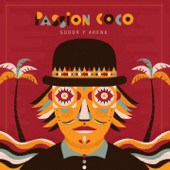 Sudor y Arena - Passion Coco