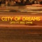 City of Dreams (feat. Eric Zayne) - Optx lyrics
