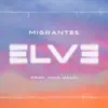ELVE (feat. Nico Valdi) - Single album lyrics, reviews, download
