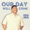 Our Day Will Come - Single