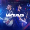 Mateus 28 (Ao Vivo) - Single