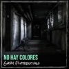 No Hay Colores - Single