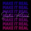 Make It Real - Single