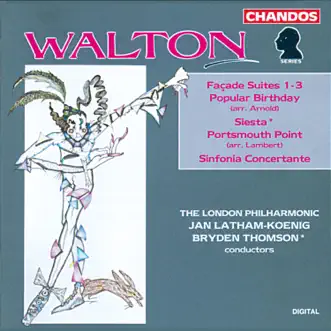 Walton: Façade Orchestral Suites Nos. 1, 2 and 3, Siesta, Sinfonia Concertante, Portsmouth Point - Arnold: Popular Birthday by Bryden Thomson, Jan Latham-Koenig, London Philharmonic Orchestra & Eric Parkin album reviews, ratings, credits