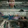 Beach Besties - Single album lyrics, reviews, download