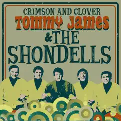 Crimson and Clover by Tommy James & The Shondells album reviews, ratings, credits
