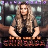Te Me Vas a La Chingada - Single