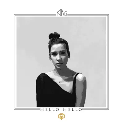 Hello Hello - Single - King