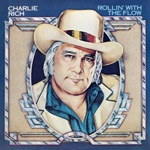 Charlie Rich - Rollin' With the Flow