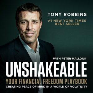 Unshakeable by Tony Robbins podcast