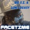 Facetime (feat. Luni Locasy) - Big O.z. lyrics