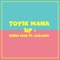 Toyik Mana (feat. Galasky) artwork