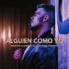 Alguien Como Yo - Single