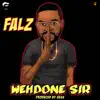 Wehdone Sir - Single album lyrics, reviews, download