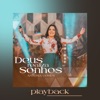 Deus Realiza Sonhos (Playback) - Single
