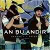 An Bu Andır (feat. Patron) - Single