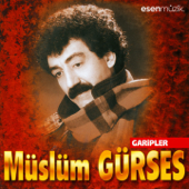 Garipler - Müslüm Gürses