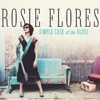 Rosie Flores - Mercy Fell Like Rain