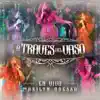 A Través Del Vaso (En Vivo) - Single album lyrics, reviews, download