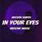 In Your Eyes (feat. MerOne Music) - Arozin Sabyh lyrics