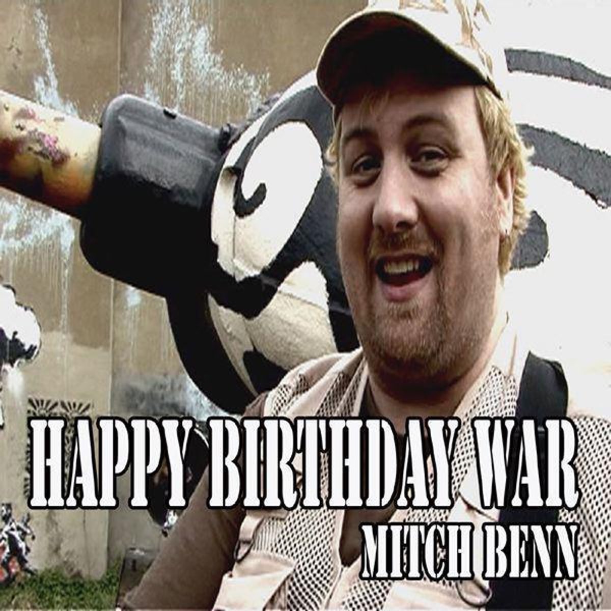 ‎Happy Birthday War Single by Mitch Benn on Apple Music