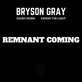 REMNANT COMING (feat. Isaiah Robin & Kieran the Light) artwork