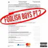 Foolish Boys Pt. 2 - Single album lyrics, reviews, download