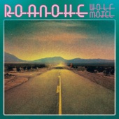 Roanoke - After I Go