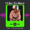 I Like To Move - Single album lyrics, reviews, download