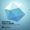 Denise Rivera & Dennis Pedersen - Perfect Ending (Dart Rayne & Yura Moonlight Extended Mix)