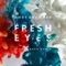 Fresh Eyes (Ryan Riback Remix) - Andy Grammer lyrics