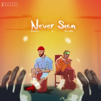 Never Seen - Single by Limoblaze, David Okit & Oneskript album reviews, ratings, credits