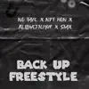 Back up Freestyle (feat. No face, Rellwettemup & Stax) - Single album lyrics, reviews, download