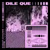 Stream & download Dile Que - Single