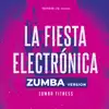La Fiesta Electrónica - Single album lyrics, reviews, download