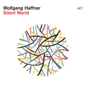 Silent World - Wolfgang Haffner