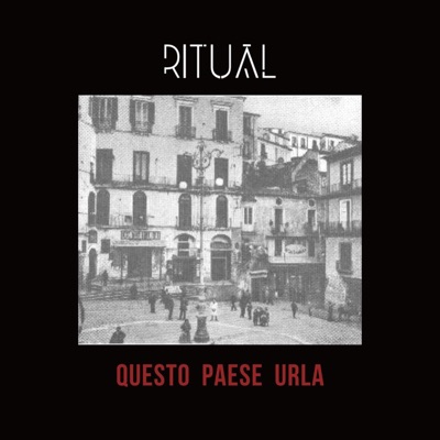 Questo Paese urla - Rituàl