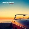 Thinking About You - Single