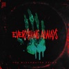 Everything Always - Single