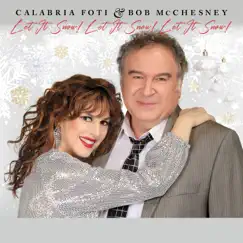 Let It Snow! - Single by Calabria Foti & Bob McChesney album reviews, ratings, credits