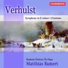 Verhulst: Overtures & Symphony in E Minor