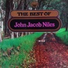 The Best of John Jacob Niles