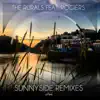 Sunnyside (feat. Rogiérs) [Remixes] - EP album lyrics, reviews, download