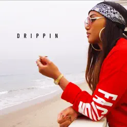 Drippin - Single - Cymphonique Drippin - Single - Cymphonique